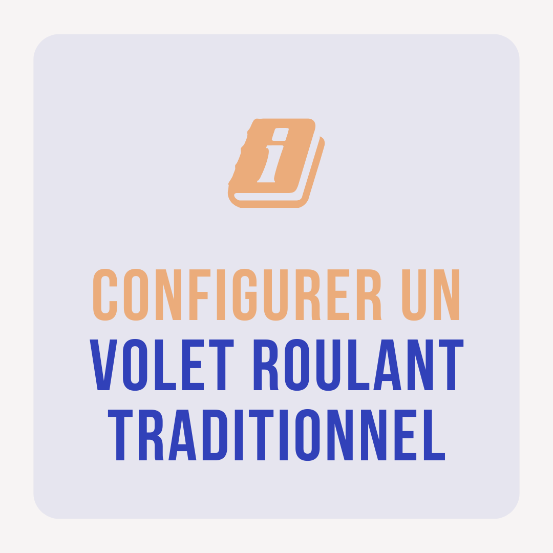 configurer volet roulant traditionnel